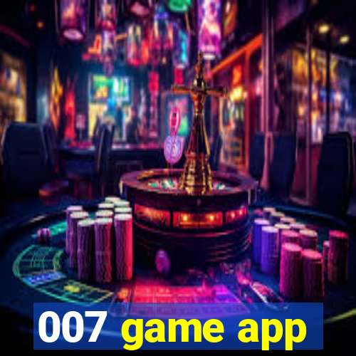 007 game app